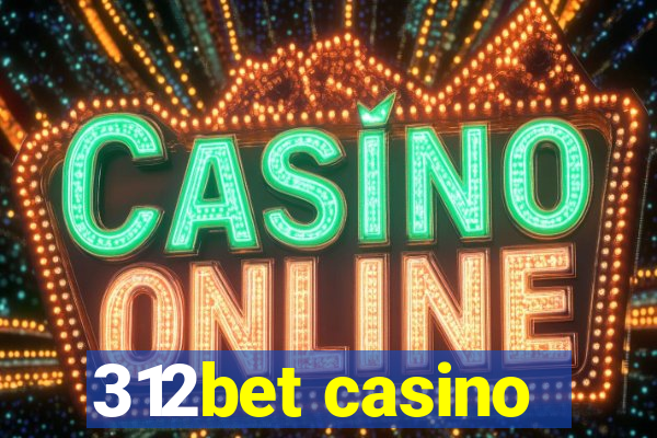 312bet casino